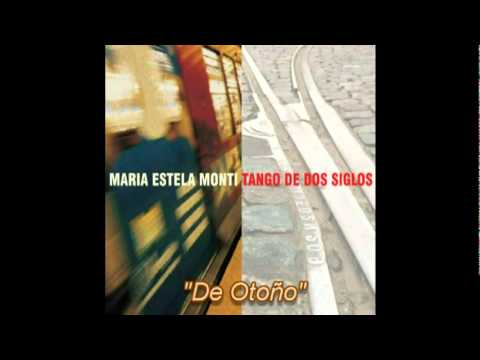 María Estela Monti - De Otoño