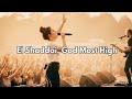 El Shaddai, God Most High (Official Lyric Video)