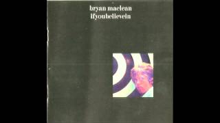 Bryan MacLean - If You Believe In