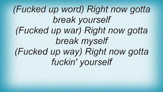 Balzac - Break Fuckin&#39; Yourself Lyrics