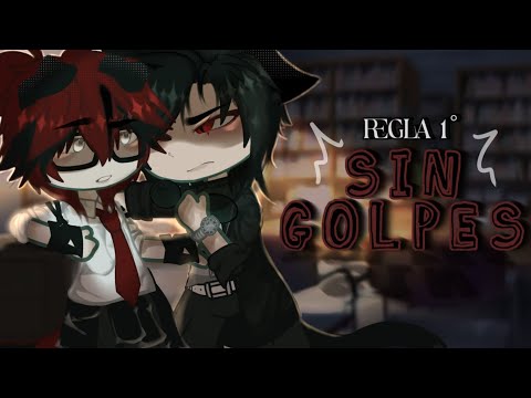 .•~Regla 1.° Sin golpes~•. [cap 1/4] // ZoyliLion // Serie•BL {🔥} +14 #gacha #gachaclub #seriegacha 