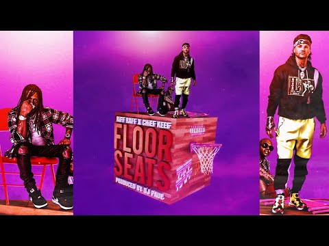 RiFF RAFF x CHiEF KEEF x DJ PAUL - FLOOR SEATS  (Official Audio)