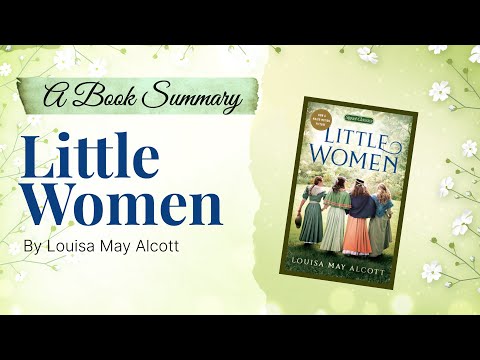 Little Women by Louisa May Alcott  (Animated Book Summary)