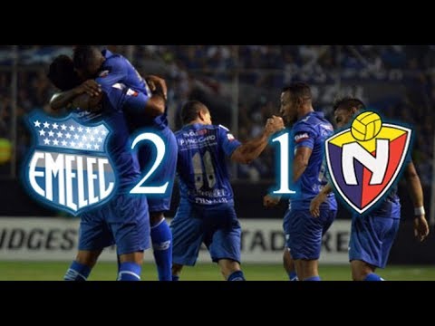 Emelec 2-1 El Nacional Resumen y Goles