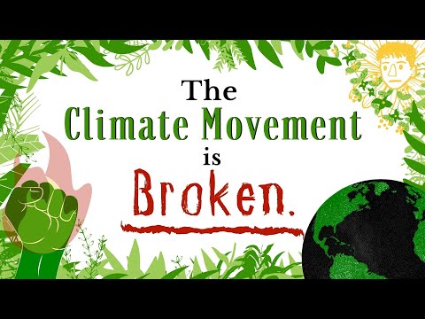 The Climate Movement is Broken