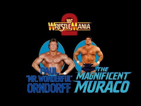 Wrestlemania 2 - Paul "Mr. Wonderful" Orndorff vs The Magnificent Muraco (New York )