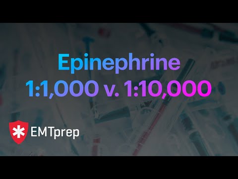 Epinephrine 1:1,000 v. 1:10,000