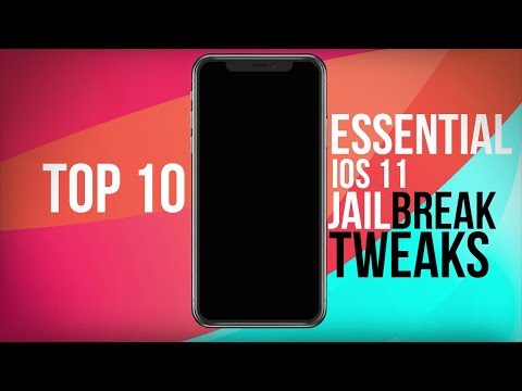 Top 10 Essential Jailbreak Tweaks For iOS 11