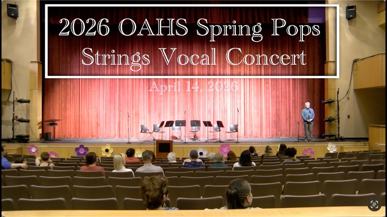 2026 OAHS Spring Pops String Vocal Concert