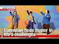 Comedian finds humor in life's challengesーNHK WORLD-JAPAN NEWS