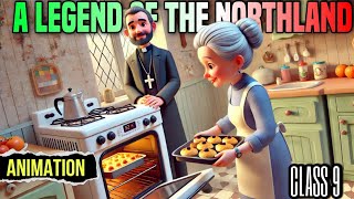 A legend of the northland class 9 | animated | full explanation |in hindi |educhain padhai #beehive