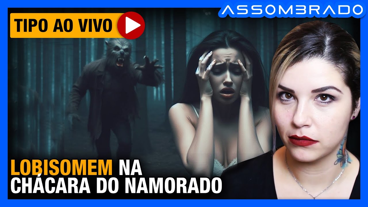 ELA ESTAVA SENDO PERSEGUIDA POR UM LOBISOMEM E NEM DESCONFIAVA - "LOBISOMEM NA CHÁCARA DO NAMORADO"