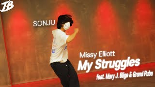 [Hiphop Basic Choreography] Missy Elliott - My Struggles (feat. Mary J. Blige &amp; Grand Puba) / SONJU