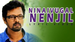 Ninaivugal Nenjinil Lyric Video Song -    Autograp