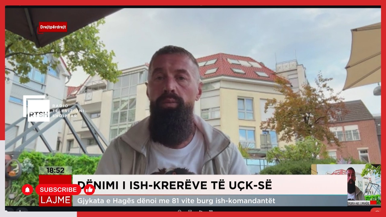Vendimi i Hagës, ish-luftëtari i UÇK për RTSH: Goditje e madhe. Të bashkuar mund të mbrojmë luftën tonë për liri 