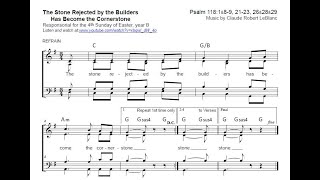 The Stone Rejected by the Builders Has Become the Cornerstone (Psalm 118)