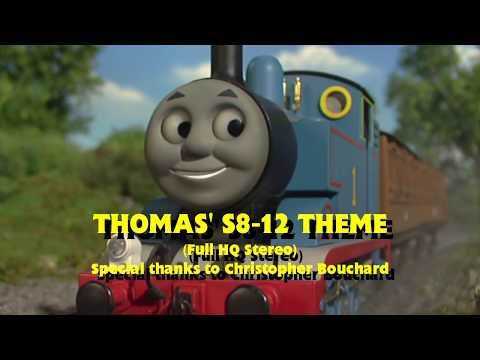 Thomas' S8-12 Theme [HQ Stereo]