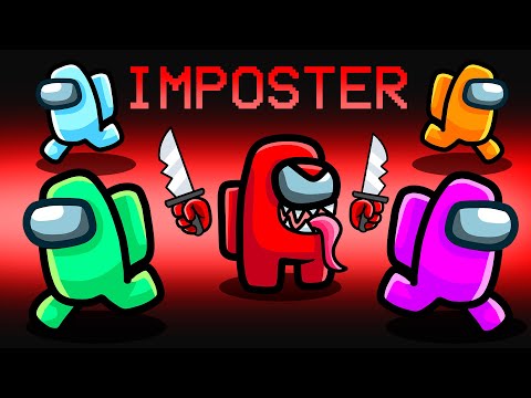 Among Us But I'm The Imposter EVERY ROUND With MY CRAZY FAN GIRLS