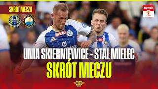 SKRÓT: UNIA SKIERNIEWICE - STAL MIELEC. HISTORYCZNY START BENIAMINKA! BETCLIC 1 LIGA - 1. KOLEJKA