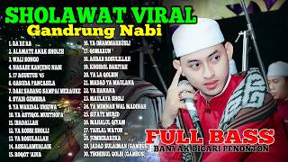 Download lagu TERVIRAL BANYAK DICARI..!SHOLAWAT GANDRUNG NABI TERBARU 2024, FULL ALBUM GANDRUNG NABI TERBARU 2024 mp3