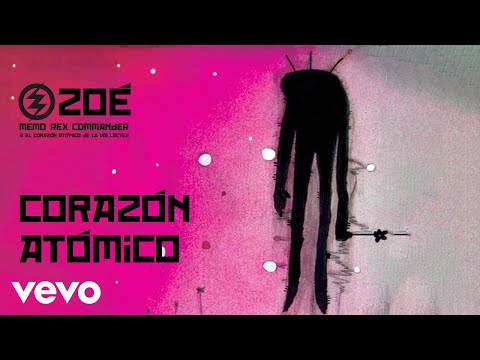 Corazon Atomico - Zoe