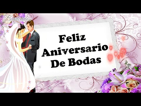 FELIZ ANIVERSARIO DE BODAS🌹💝LINDO MENSAJE🎁ABRELO