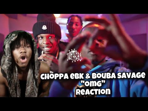 Goodbye OYOGz 😪 | Choppa EBK x Bouba Savage - "OMG" [SHOT BY SPIKE TARANTINO] REACTION
