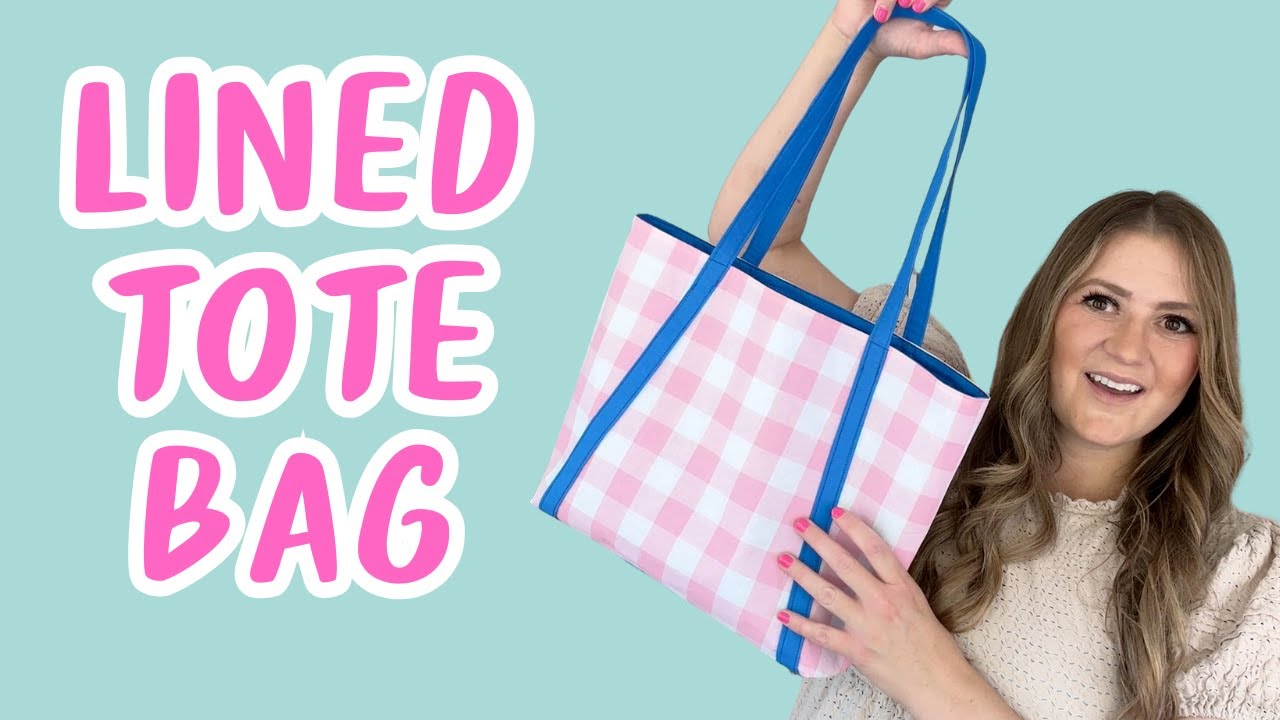 PINTEREST INSPIRED Lined Tote Bag Tutorial - FREE Sewing Pattern