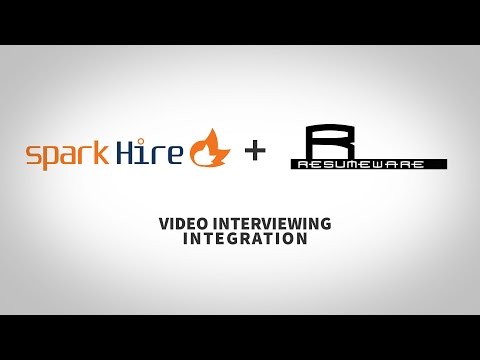 Spark Hire and ResumeWare Video Interviewing Integration