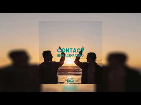 Edplacid Patiño - Contact (Radio Edit)