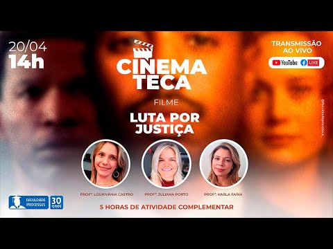 Cinemateca: Luta por Justiça