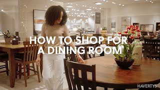 Havertys How to Shop for Dining Room Furniture| Buying