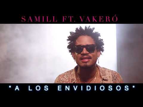 Samill ft Vakero , Remix A los Envidiosos :