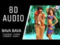 Bava Bava Song 8D AUDIO GABBAR SINGH LEAKED ITEM SONG Creation3 USE EARPHONES
