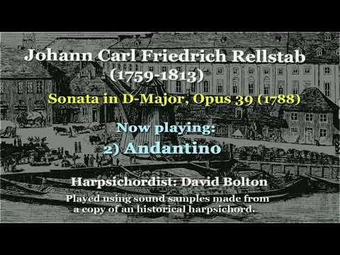 Johann Carl Friedrich Rellstab (1759-1813): Sonata in D-Major (1788)