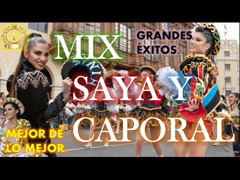 MIX #SAYA & #CAPORALES | MEJORES EXITOS DE SAYA Y CAPORALES | PARA BAILAR SIN PARAR - SUONI DI ERNST