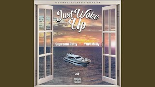 Just Woke Up (feat. YNW Melly)