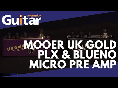 Mooer UK Gold PLX & BLUENO Micro Pre Amp | Reviews