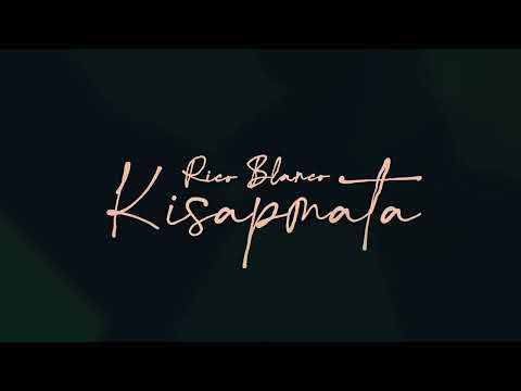 Rico Blanco - Kisapmata (Official Lyric Video)