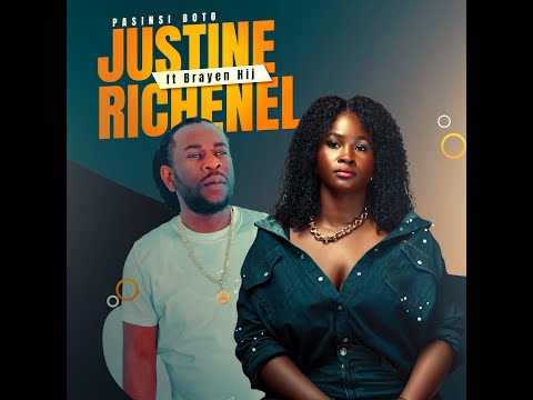 Justine Richenel - pasinsi Boto ft Brayen Hij (Official Audio)