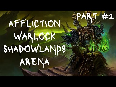 Affliction Warlock 2x2 Shadowlands 9.1 Road to 2100 #2