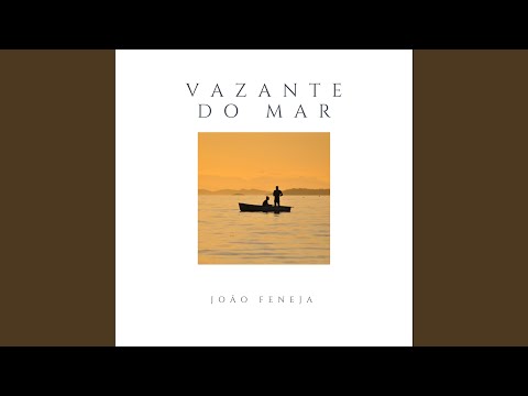 Vazante Do Mar - João Feneja