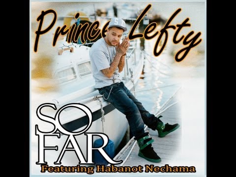 Prince Lefty - So Far (Official Lyric Video)