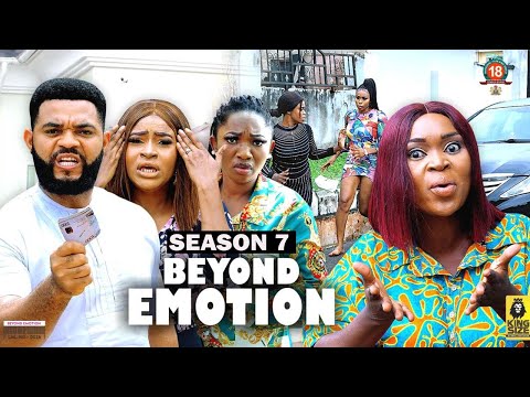 BEYOND EMOTION (SEASON 7) {NEW TRENDING MOVIE} - 2022 LATEST NIGERIAN NOLLYWOOD MOVIES