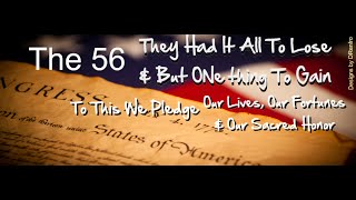 The 56 - Signers of the Declaration of Independence - July 4th - What Freedom Cos