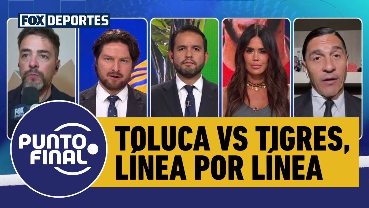 🧐🔥 Entre TIGRES y TOLUCA, ¿quién tiene mejor DEFENSA y MEDIO CAMPO en la FINAL? | Punto Final