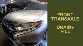Front Transaxle Service (Drain and Fill) - 2022 Mitsubishi Outlander PHEV