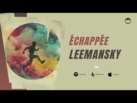 Leemansky – Échappée | Teoxane Production |