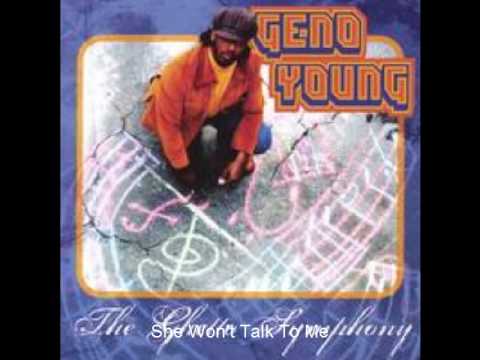 Geno Young - She Won't Talk To Me