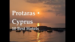 Protaras 10 Best Hotels - Cyprus Travel Guide